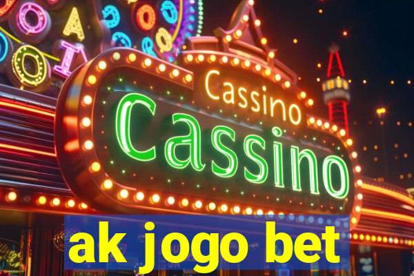 ak jogo bet